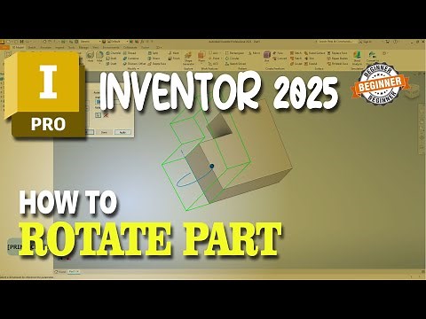 Inventor 2025 How To Rotate Part