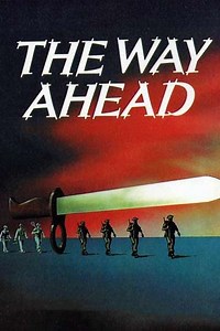 The Way Ahead (1945) - Movie