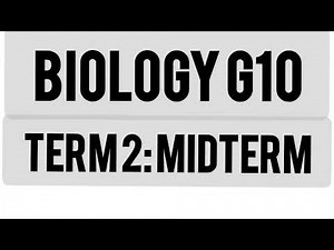 Biology Grade 10 || Term 2 Midterm Exam
