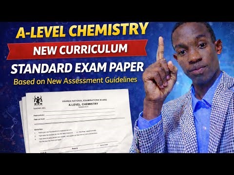 A-Level Chemistry New Curriculum | First Standard Exam Paper Based on Assessment Guidelines