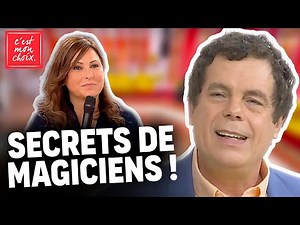 LES SECRETS DE LA MAGIE - Nos magiciens vous apprennent leurs trucs ! – C’est Mon Choix