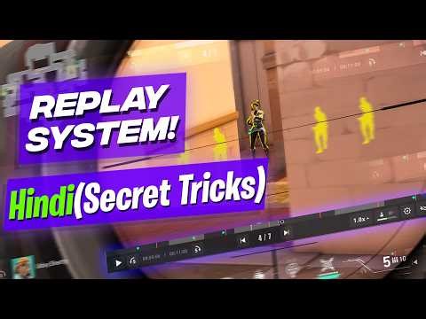 (Hindi) Master Valorant Replay System! ( NEW SECRET TOOLS)