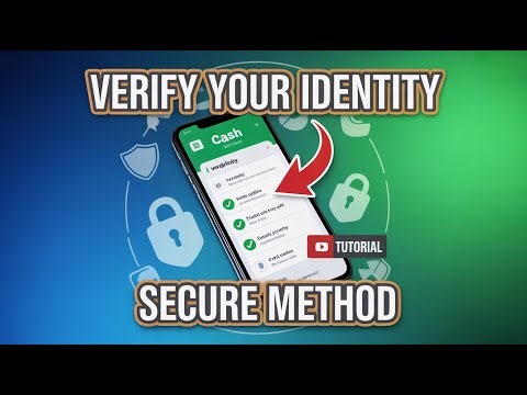 How to Verify Your Identity on Cash App to Send Money - Secure Method