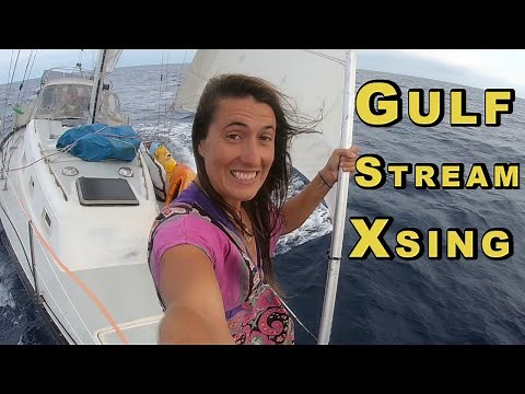 12 Knots on a Hunter 33 across the GULF STREAM [Ep 135]