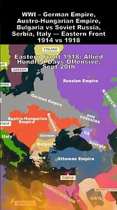 K WWI – German Empire, Austro Hungarian Empire, Bulgaria — Eastern 1914 vs 1918 3