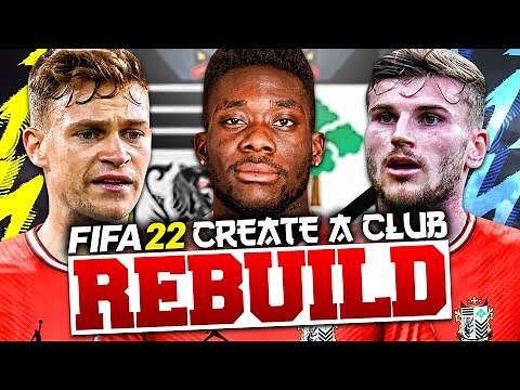 CREATE A CLUB REBUILD!!! FIFA 22 Career Mode
