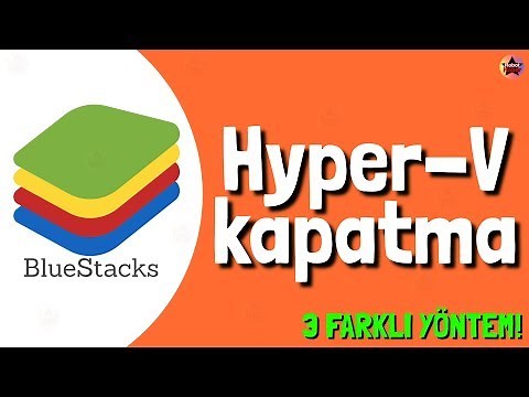 Bluestacks Hyper-V hatası çözümü, Microsoft Hyper-V kapatma (3 Yöntem)