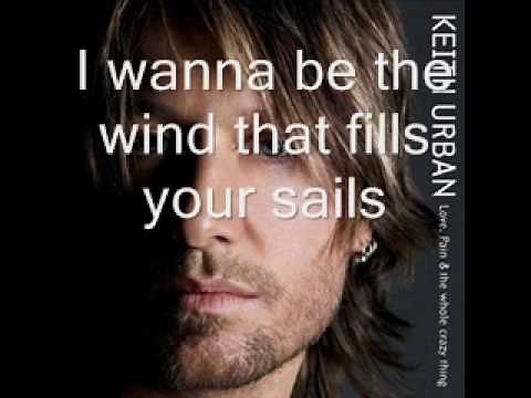Keith Urban-"Your Everything" Lyrics
