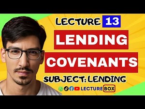 Lending Covenants Explained | Types of Loan Covenants in Banking