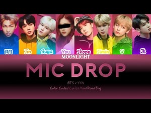 Y/N x BTS 'Mic Drop' Color Coded Lyrics Han/Rom/Eng