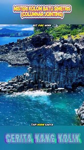 Keajaiban Alam: Misteri Kolom Batu Simetris (Columnar Jointing) | Cerita Kang Kolik