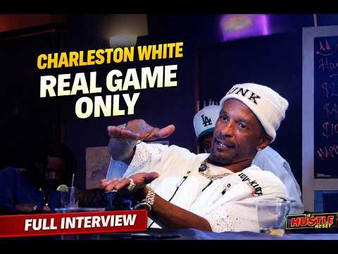 Charleston White Goes DEEP on Life, Loyalty, Street Culture & Truth | Full Interview