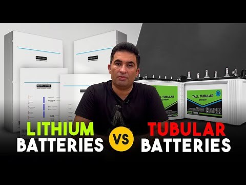 Lithium Batteries vs. Tubular Batteries | Comprehensive Comparison by Rameen Solar Energy