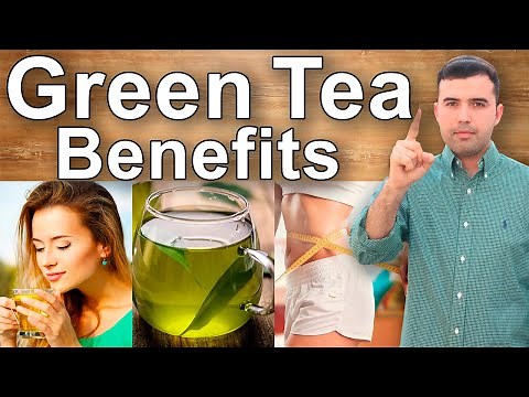 Green Tea Health Benefits and Properties - What Green Tea is Good For Losing Weight and Health