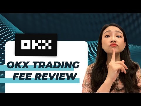 OKX Exchange Review: Fee explanation & comparison vs. other exchanges