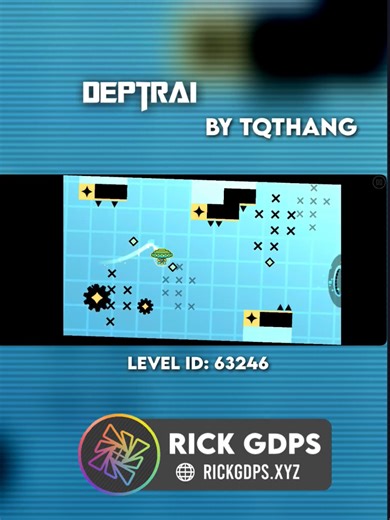 Deptrai: Exploring Rick GDPS in Geometry Dash