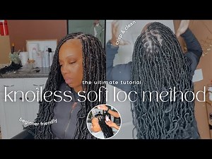 Knotless Soft Locs | Beginner braid tutorial | Braid Boss University | Nu Locs Install