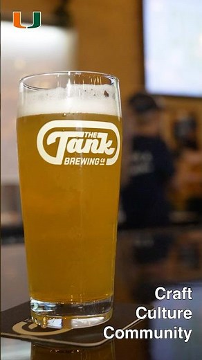 The Tank Brewing Co.: Craft, Culture, and Community #umiami #tankbrewingco #beer #alumni