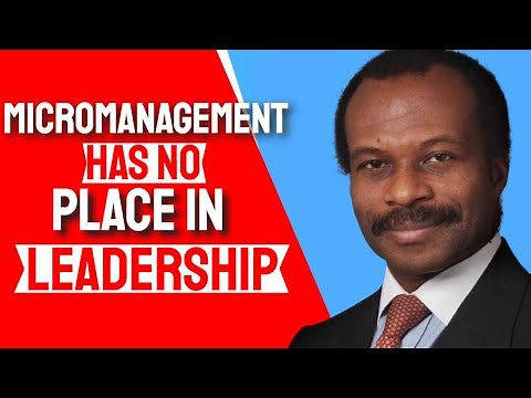 Leadership and Micromanagement – Why Micromanaging as a Leader is Destructive to You and Your Team!