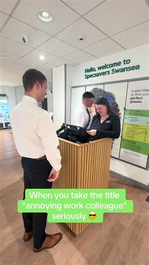 Someone has to be the “annoying work colleague” 😎😂 #workfun #workbanter #funny #fyp #opticians