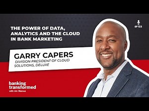 The Power of Data, Analytics and the Cloud in Bank Marketing