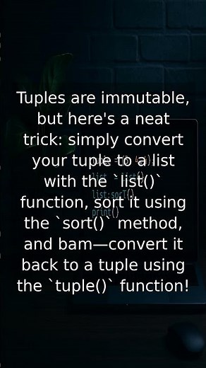 "Sort Tuples Easily: Convert to List, Sort, and Revert in Python | Quick Guide"