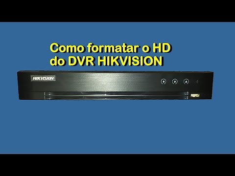 Como formatar o HD do DVR HIKVISION