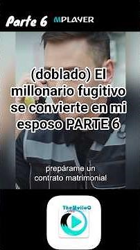 (doblado) El millonario fugitivo se convierte en mi esposo PARTE 6
