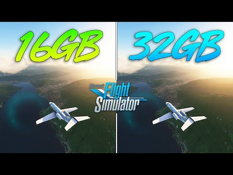 Microsoft Flight Simulator - 16GB RAM vs 32GB RAM
