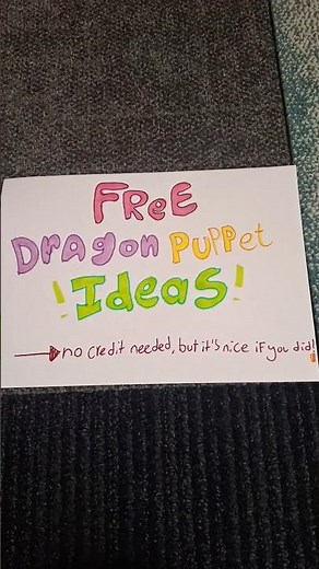 Dragon puppet ideas! ✨️ (no credit needed, but appreciated)