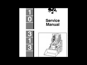 Bobcat 310 and 313 SkidSteer Loader Service Manuals