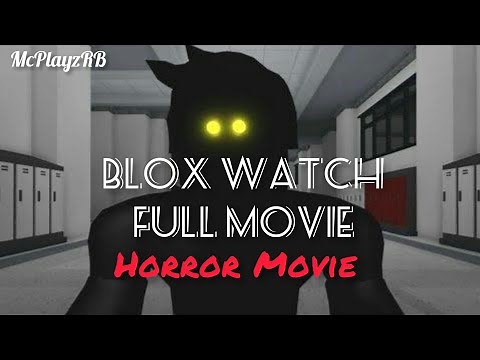 Blox Watch-A Roblox Horror Movie|Blox Watch Full movie|McPlayzRB