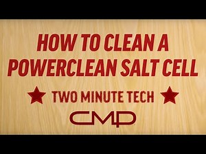 Powerclean Salt Cell Cleaning - Two Minute Tech