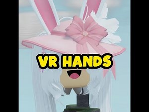 roblox vr hands legacy glitches