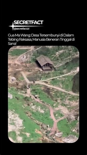 Gua Ma Wang: Desa Tersembunyi di Dalam Tebing Raksasa, Manusia Beneran Tinggal di Sana!