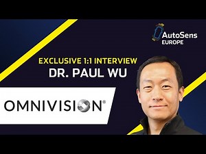 Exclusive Interview | Paul Wu, OMNIVISION | AutoSens Europe 2025