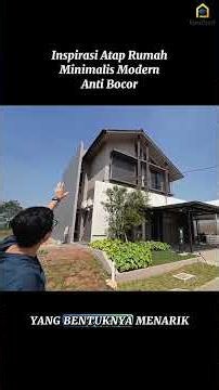 Inspirasi Atap Rumah Minimalis Modern Anti Bocor