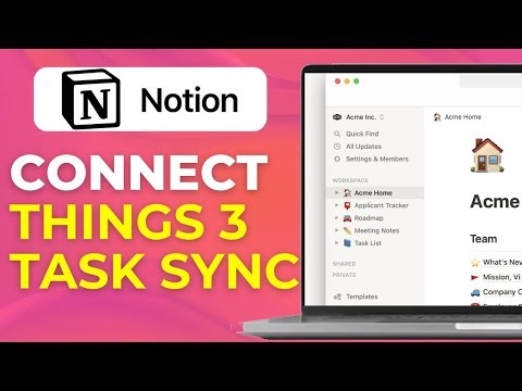 How to Connect Things 3 and Notion Tasks Sync