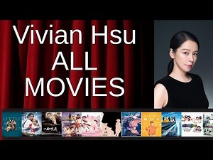 ALL Vivian Hsu Movies Ranked by Score (Critics + Fans)