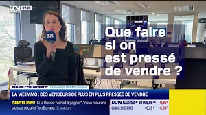 La vie immo: des vendeurs de plus en plus pressés de vendre | BFM Business