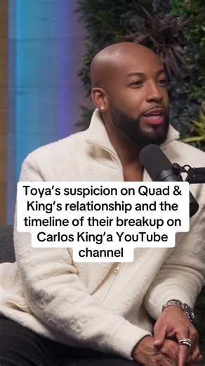 Toya Questions Quad & King's Breakup Timeline