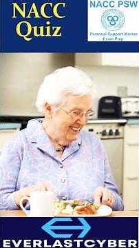 NACC Module 6 | Household Mgt, Nutrition & Hydration | Quiz 👩‍⚕️