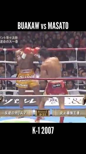 2007 K1 Quarter final vs Masato, Buakaw got 8 count… 2024 is like #dejavu#k1 #buakaw #masato | Jacky Chan Tanet