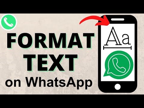How to Format Text on WhatsApp - Bold, Strikethrough, Italic, Custom Font