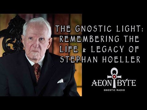 The Gnostic Light: Remembering the Life & Legacy of Stephan Hoeller