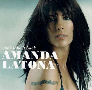 Amanda Latona - Can't Take It Back