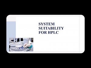 HPLC SYSTEM SUITABILITY PARAMETERS