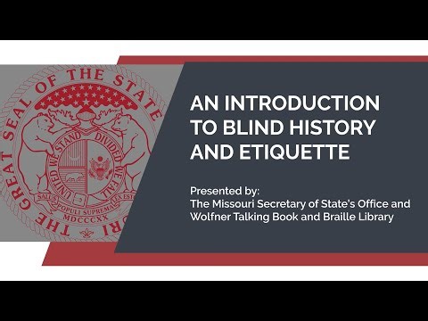 An Introduction to Blind History and Etiquette