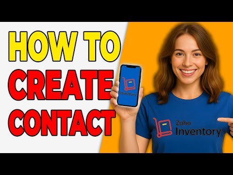 Create Contacts In Zoho Inventory (Beginner Guide)