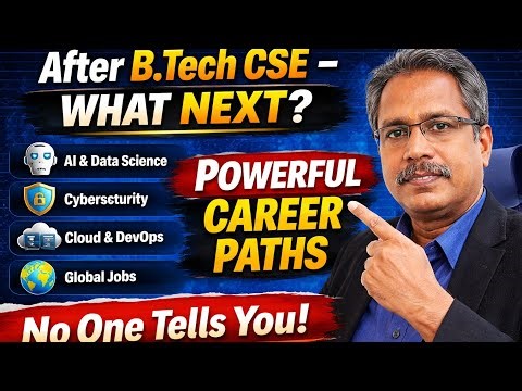 After B.Tech CSE – What Next? 10 Powerful Career Paths No One Tells You!”